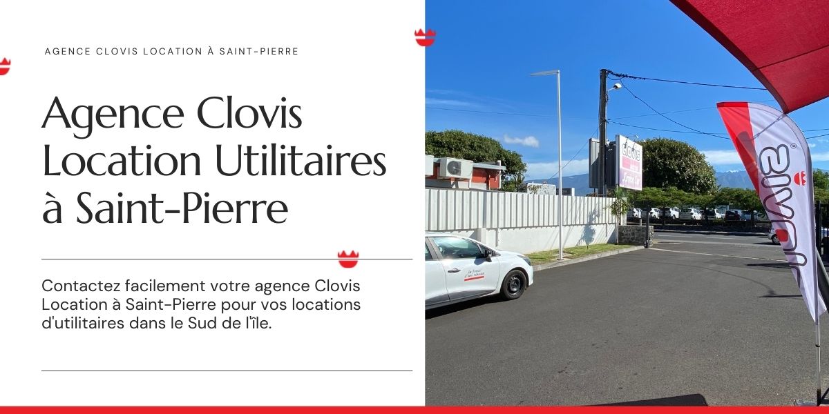Agence Clovis Location Saint-Pierre (97410) : location d'utilitaires