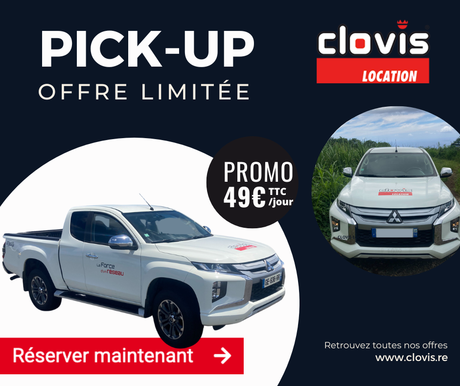 Location de pick up pas cher à La Réunion - Promo Clovis